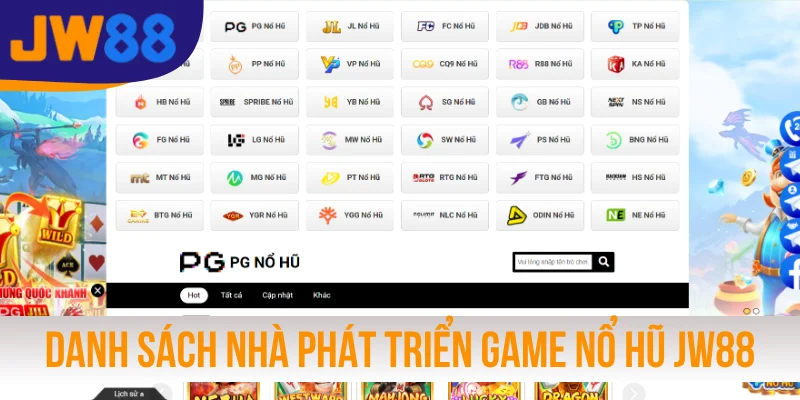 Danh sách nhà phát triển game nổ hũ JW88 nổi tiếng
