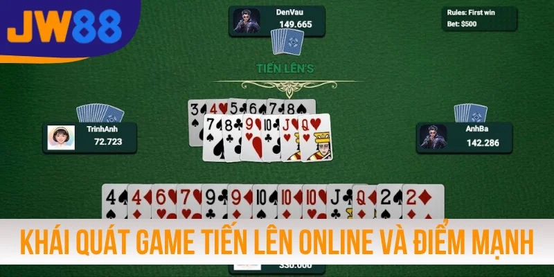 Khái quát game Tiến Lên online và điểm mạnh
