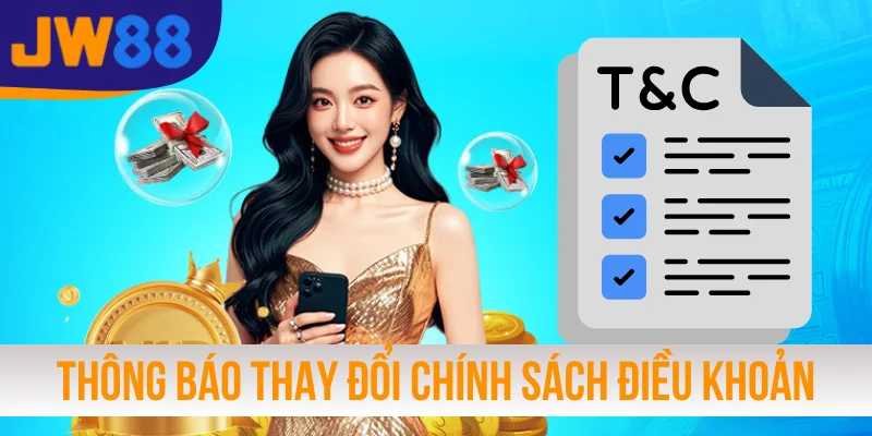 Thông báo quyền thay đổi chính sách điều khoản